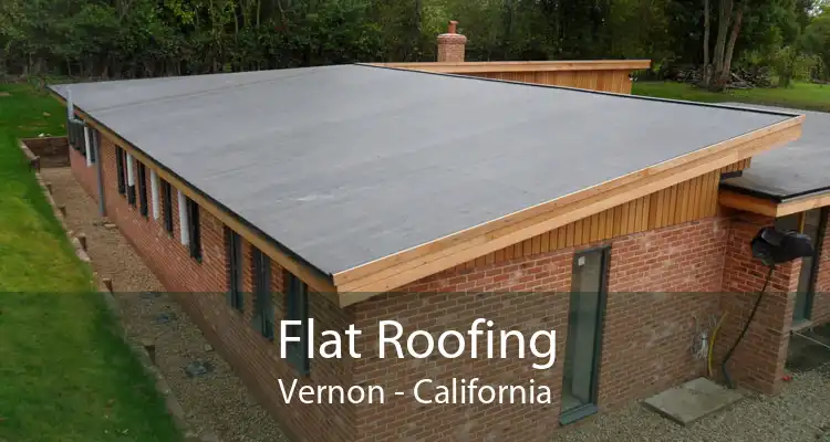 Flat Roofing Vernon - California