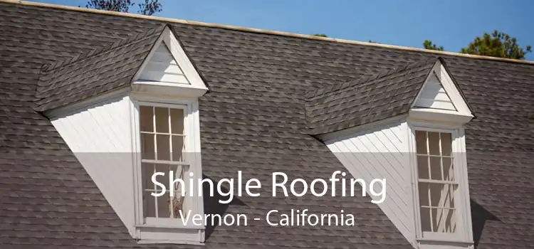 Shingle Roofing Vernon - California